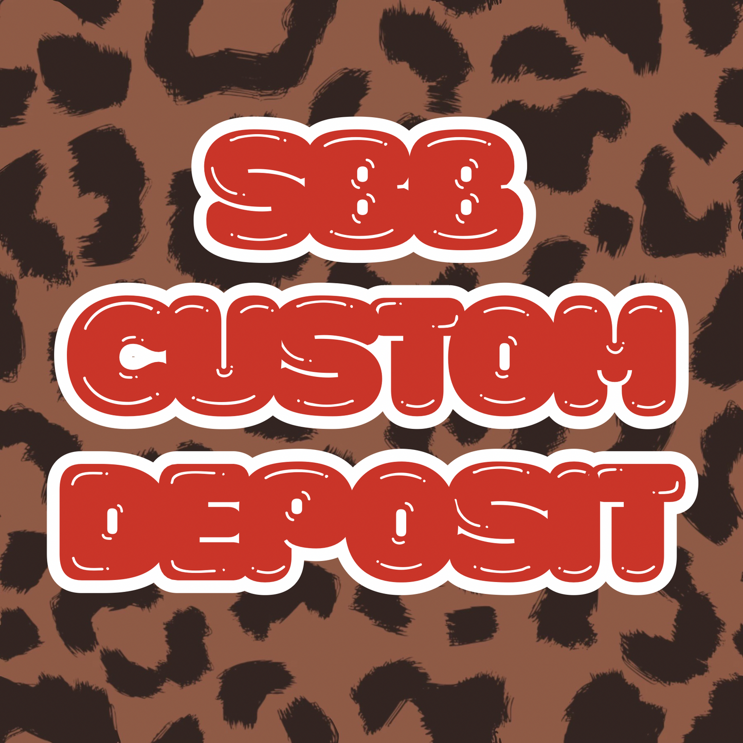 SBB CUSTOM DEPOSIT